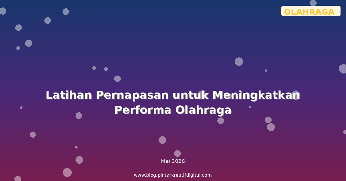 Latihan Pernapasan untuk Meningkatkan Performa Olahraga