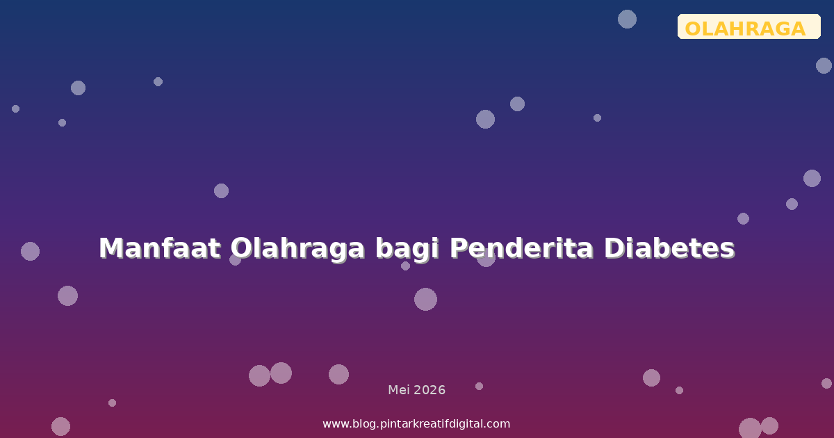 Manfaat Olahraga bagi Penderita Diabetes