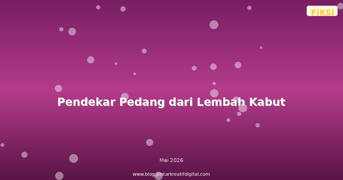 Pendekar Pedang dari Lembah Kabut