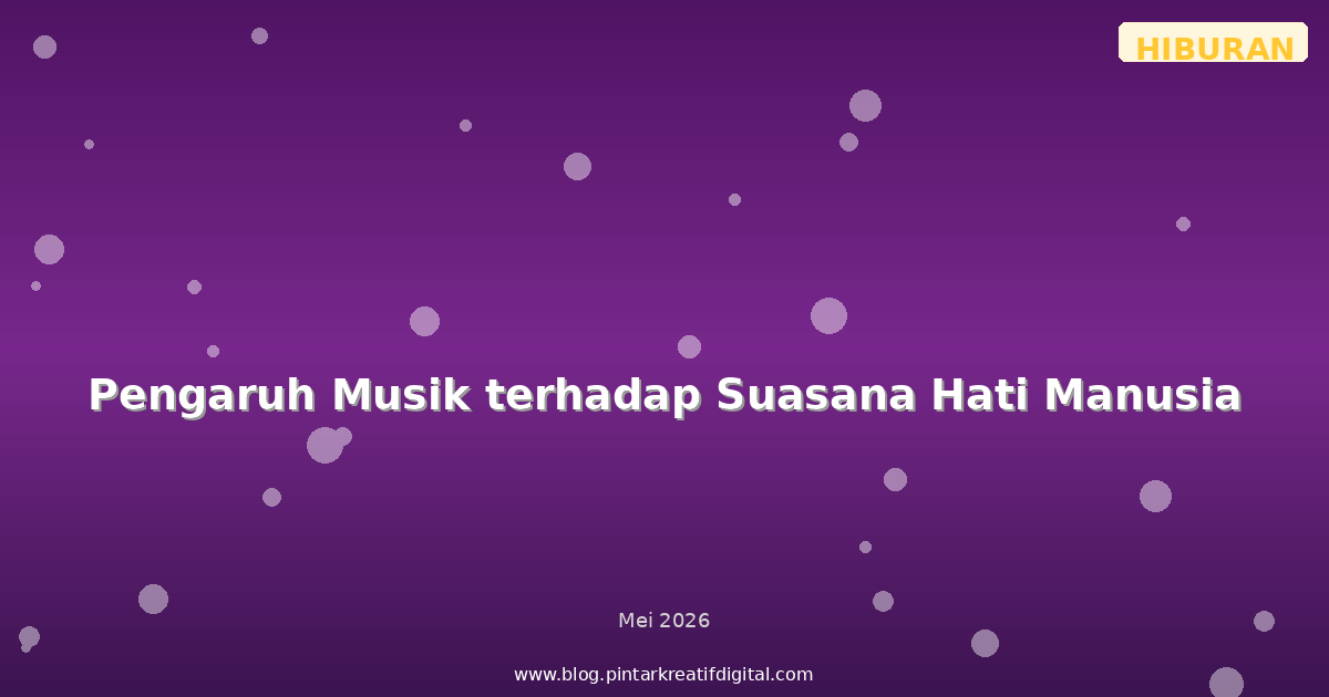 Pengaruh Musik terhadap Suasana Hati Manusia