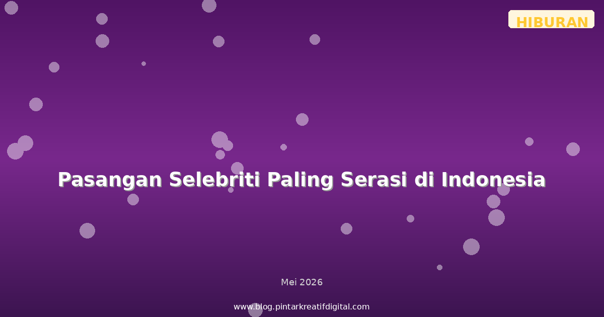 Pasangan Selebriti Paling Serasi di Indonesia