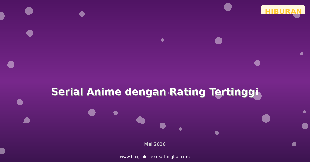 Serial Anime dengan Rating Tertinggi