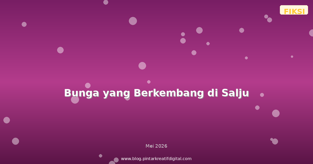 Bunga yang Berkembang di Salju