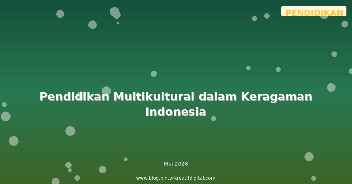 Pendidikan Multikultural dalam Keragaman Indonesia