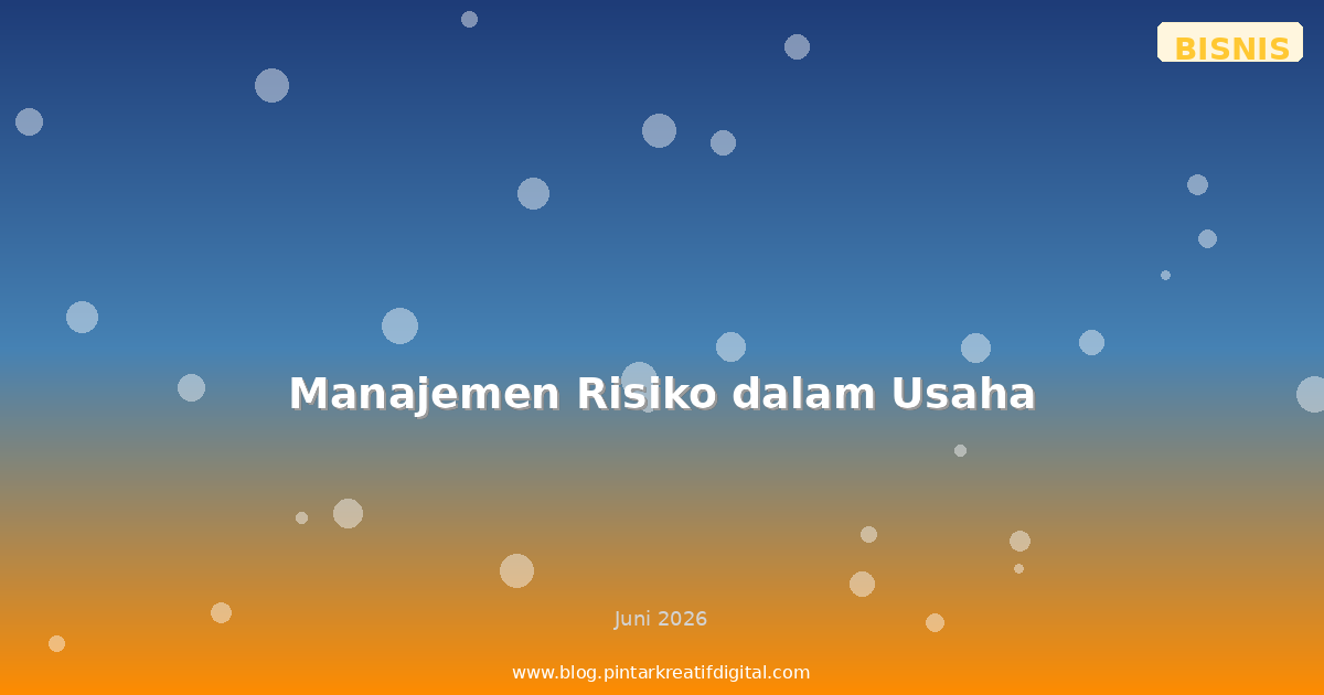 Manajemen Risiko dalam Usaha