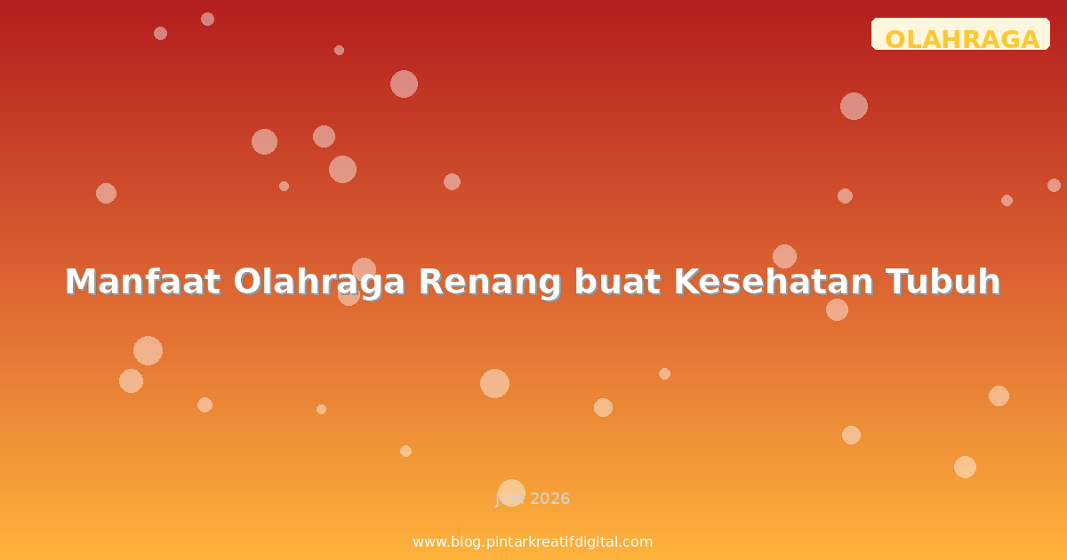 Manfaat Olahraga Renang buat Kesehatan Tubuh