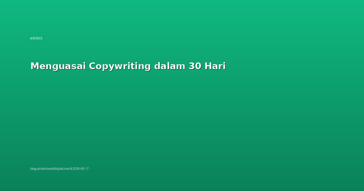 Menguasai Copywriting dalam 30 Hari